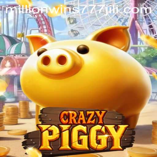 Discover the Exciting World of CrazyPiggy: Unlock the Secrets of MillionWins777